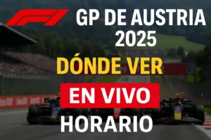 GP de Austria F1 2025 en vivo: Dónde ver, horarios y previa completa