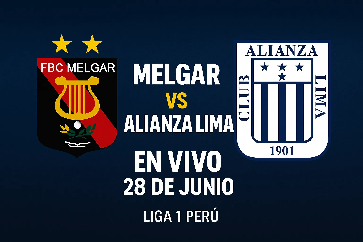 Melgar vs Alianza Lima en vivo – Liga 1 Perú – 28 de junio 2025