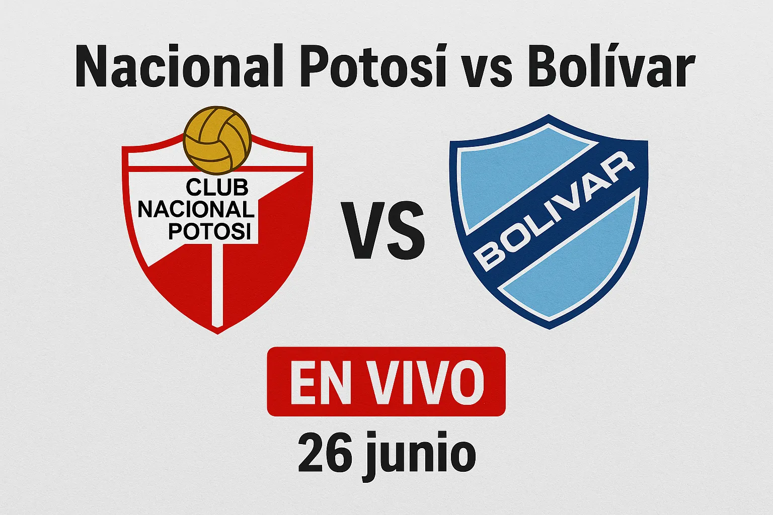 nacional potosí vs bolivar 26 junio 2025