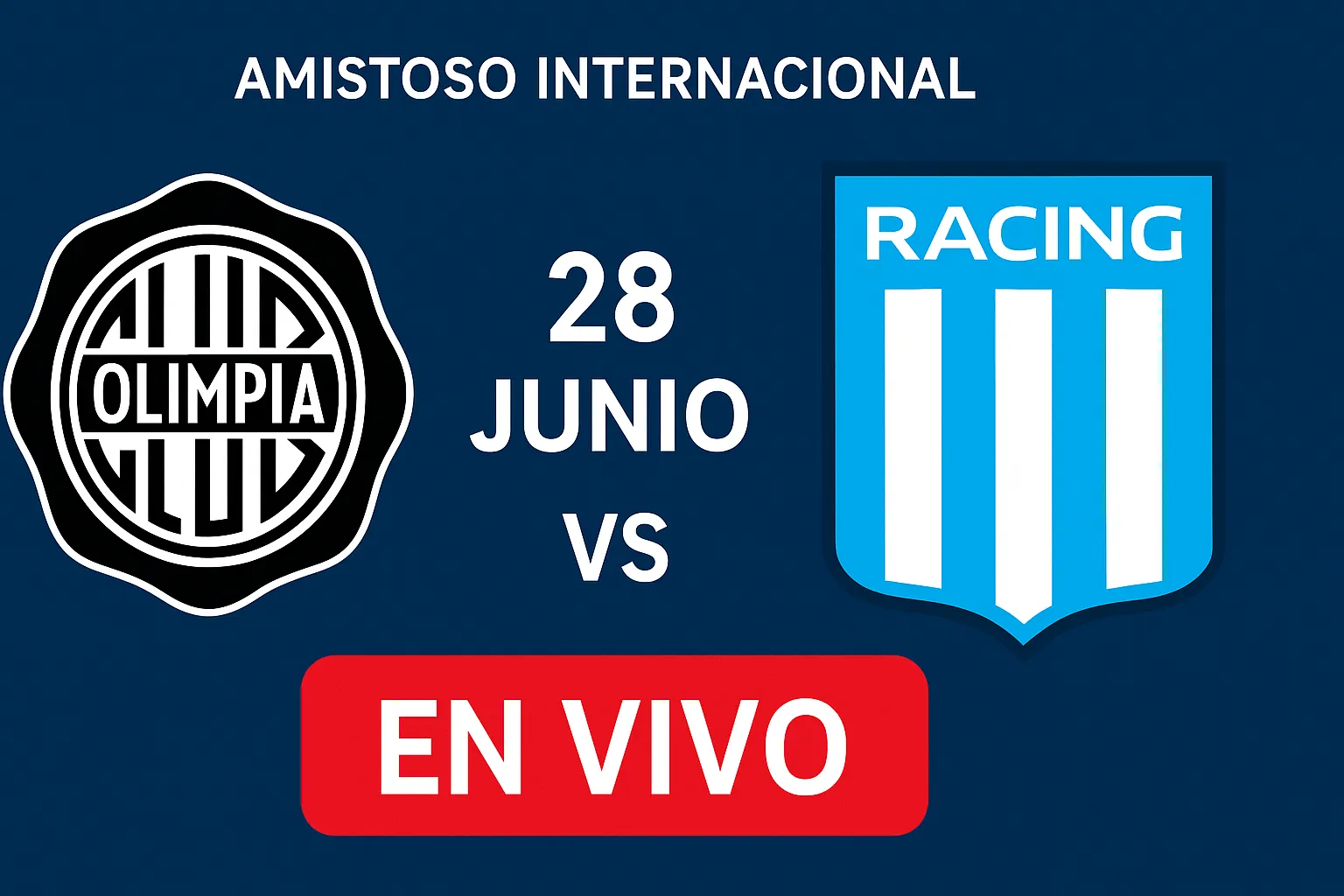 Olimpia vs Racing en vivo – Amistoso Internacional – 28 de junio 2025