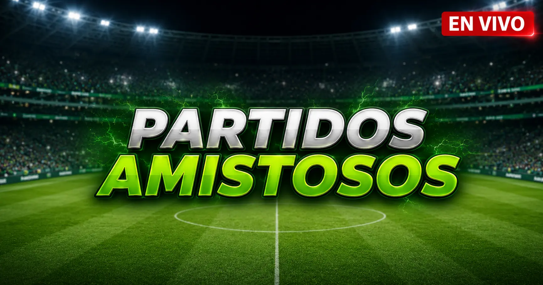 partidos amistosos