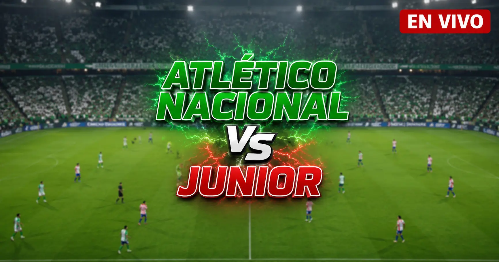Atlético Nacional vs Junior
