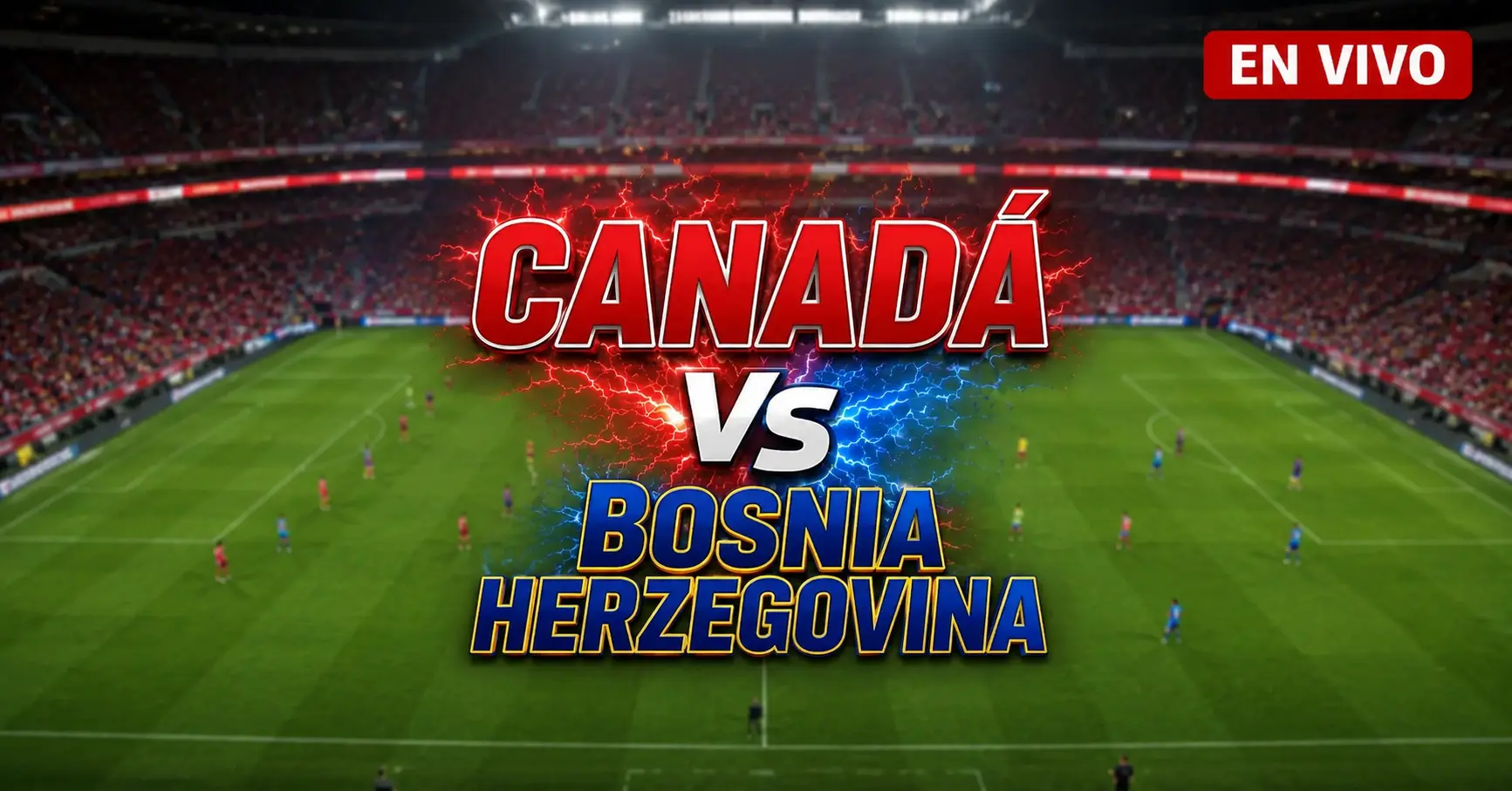Canadá vs Bosnia Herzegovina