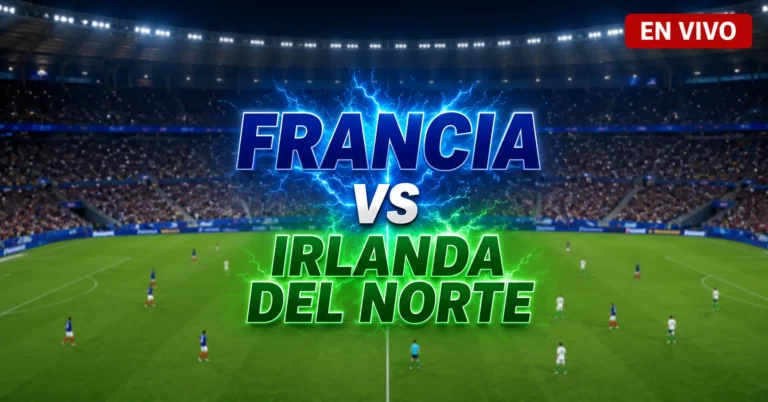 Francia vs Irlanda del Norte
