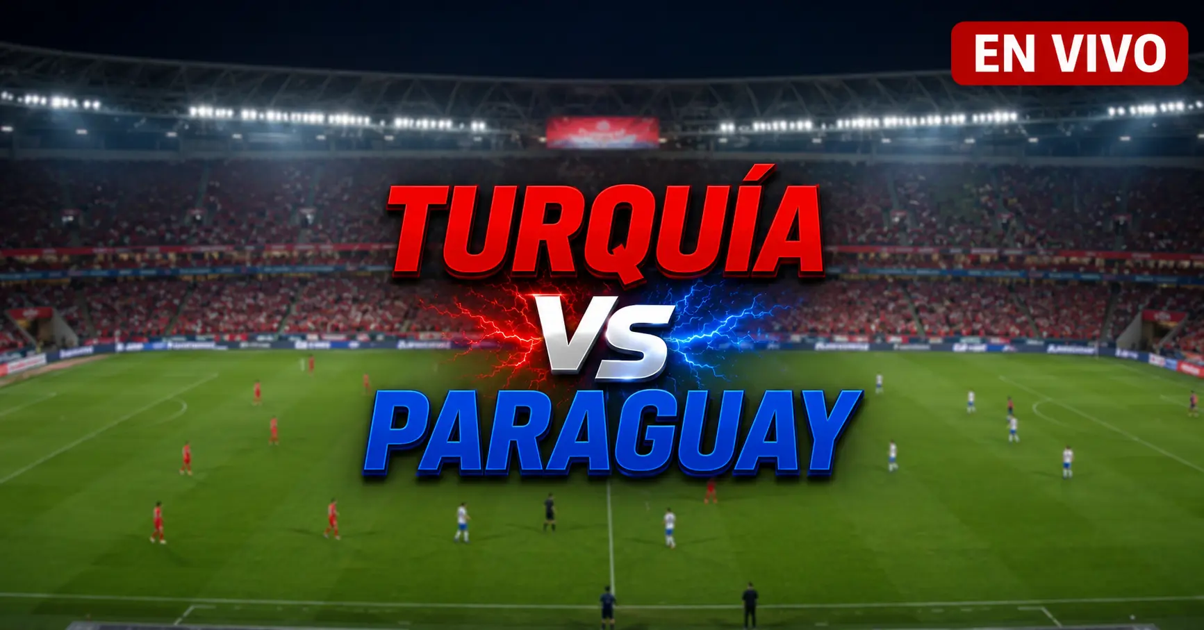 Turquía vs Paraguay