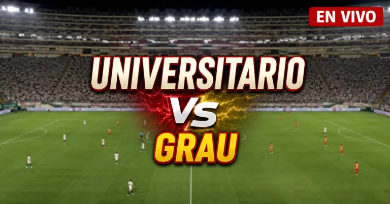 Universitario vs Grau 26 junio