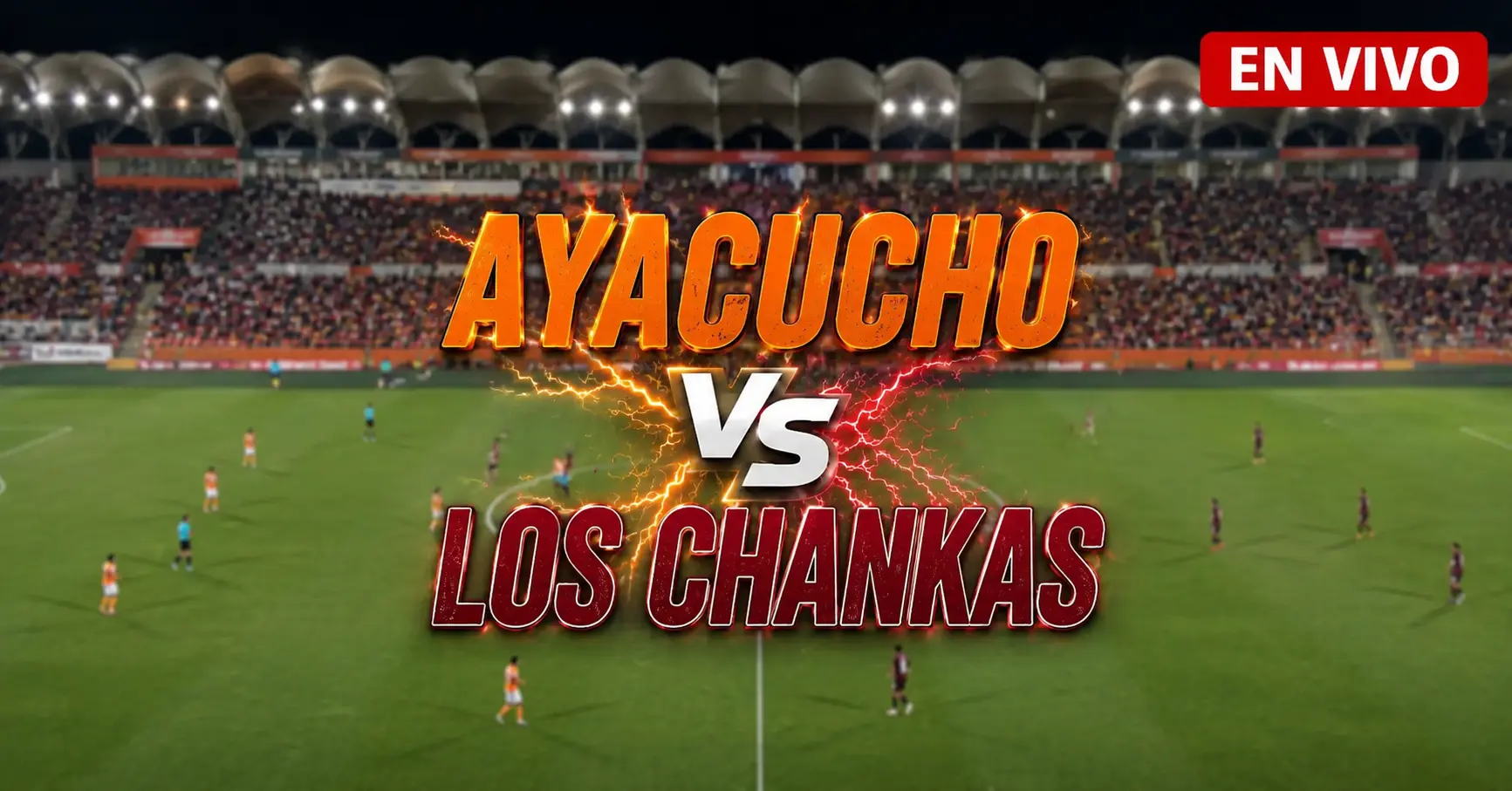 ayacucho vs los chankas en vivo