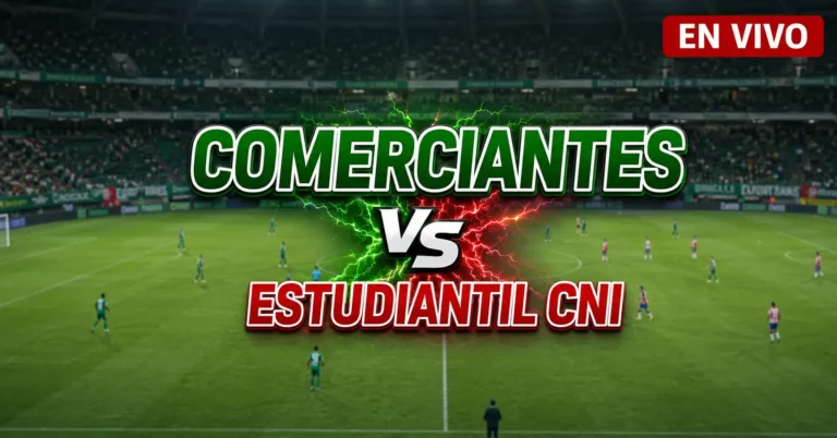 Comerciantes FC vs Estudiantil CNI 27 junio 2026