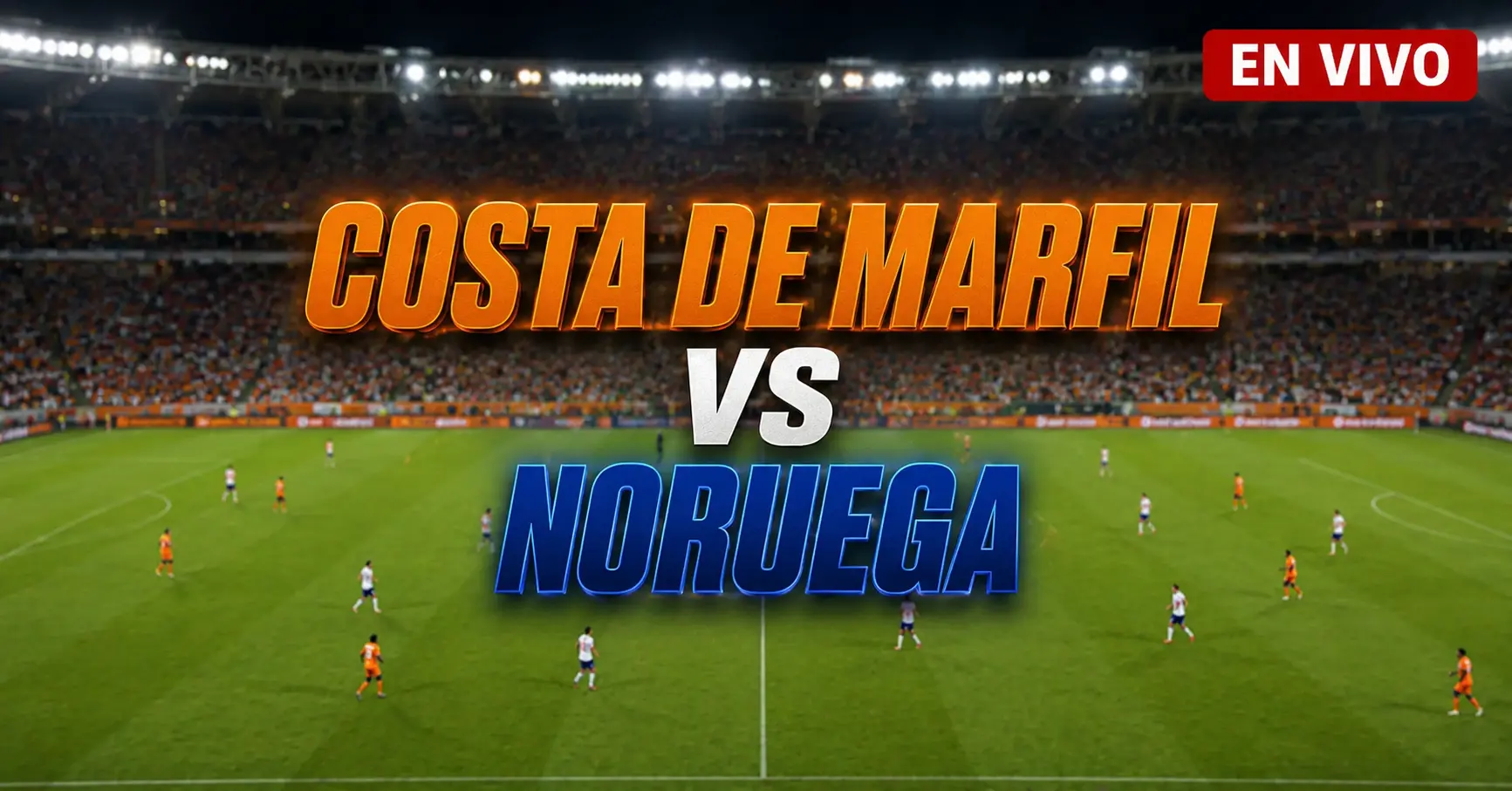 Costa de Marfil vs Noruega 30 junio 2026