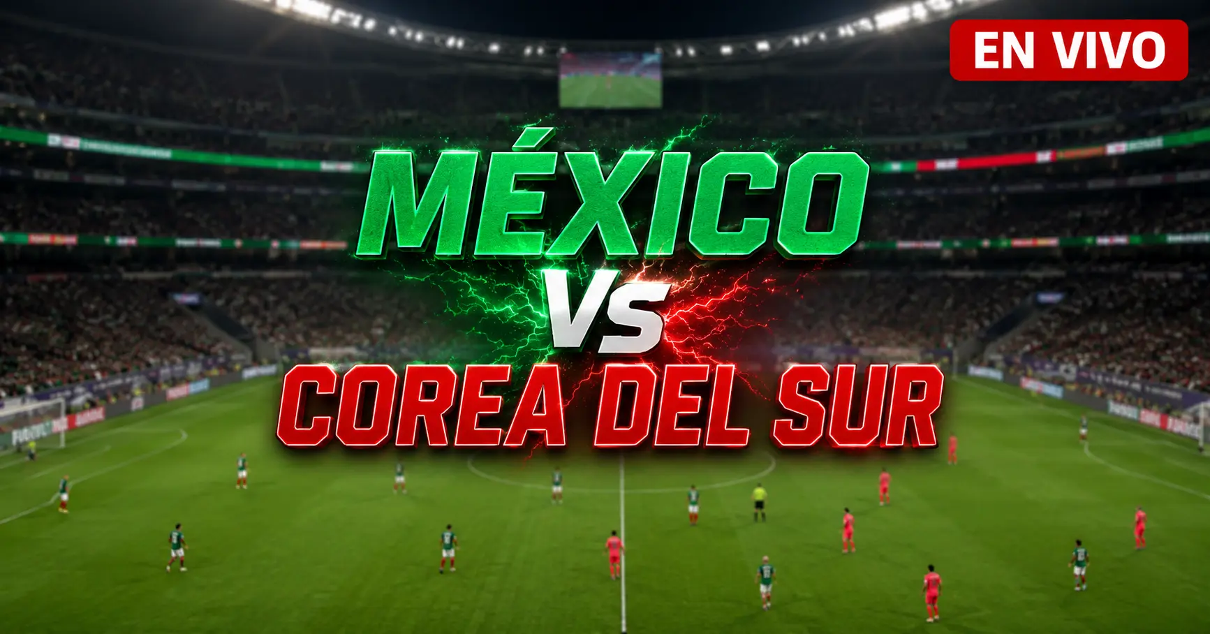 México vs Corea del Sur 18 junio 2026
