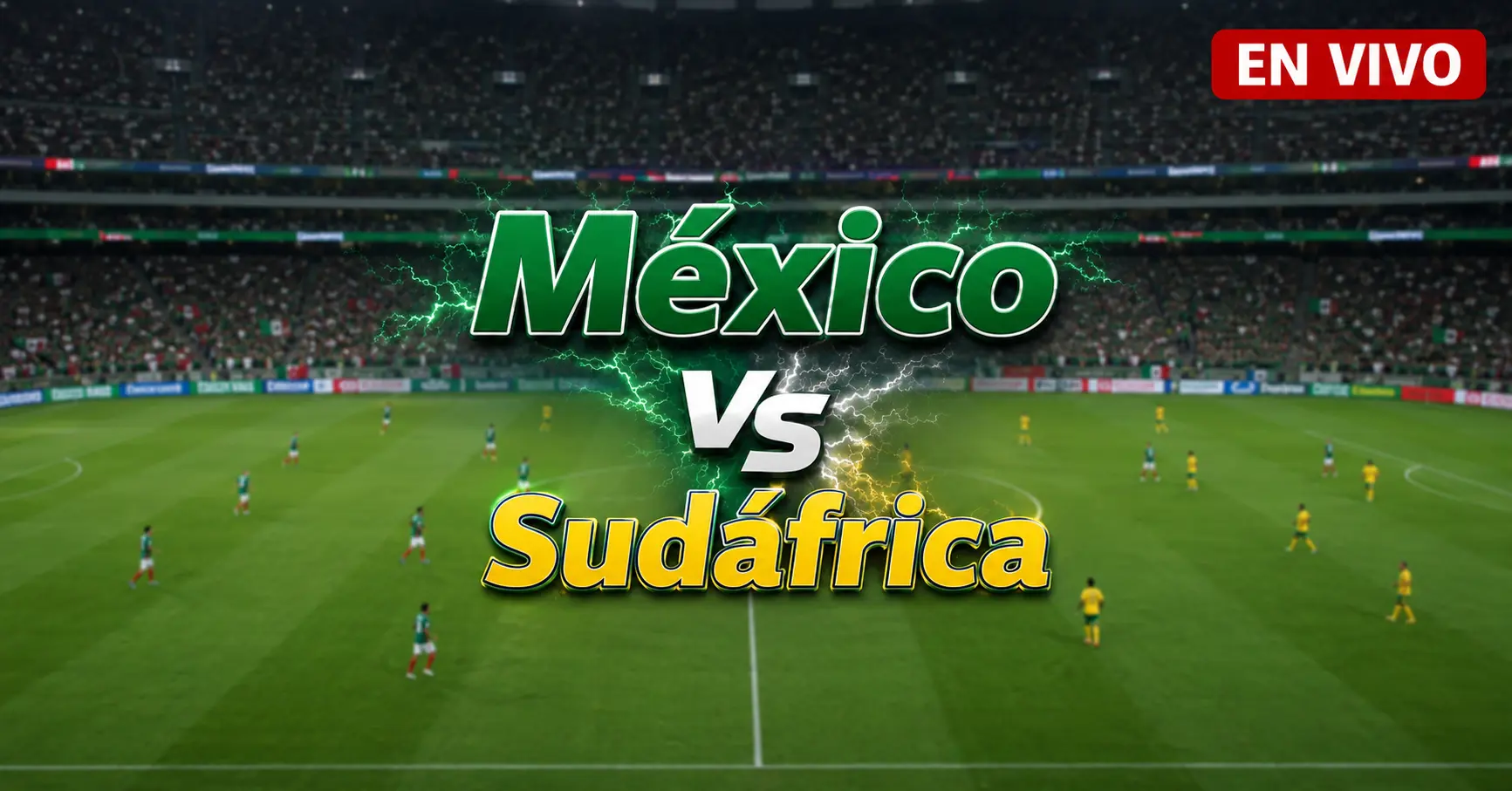 méxico vs sudáfrica en vivo