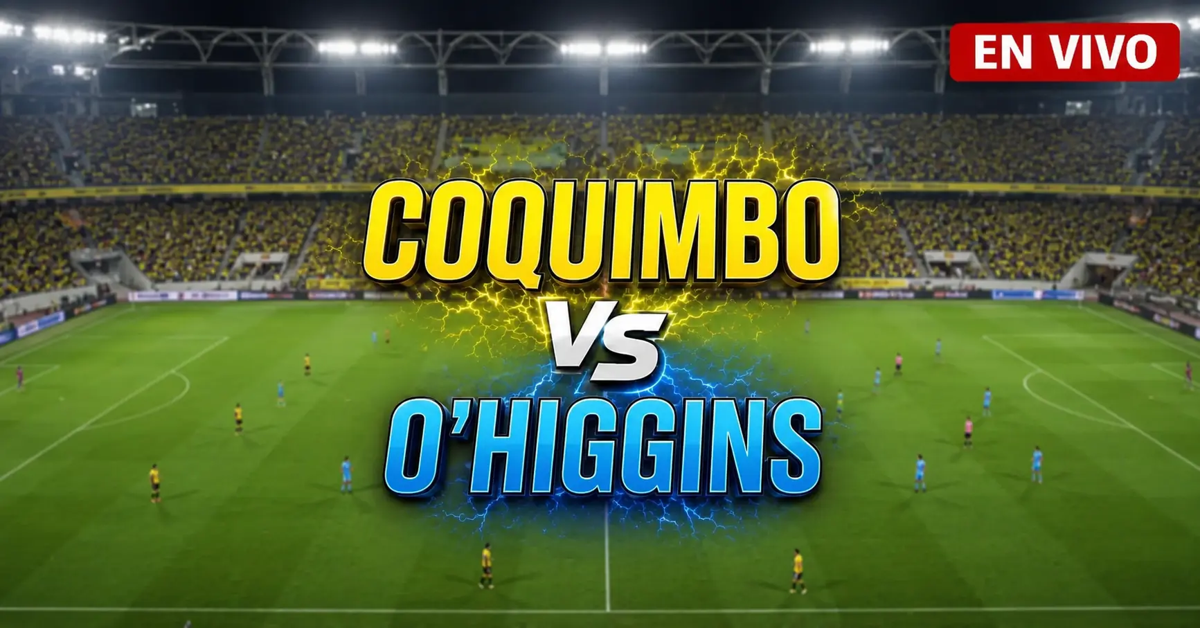 Coquimbo vs O'Higgins