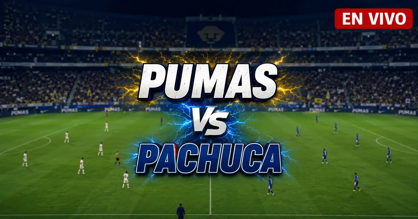 Pumas vs Pachuca
