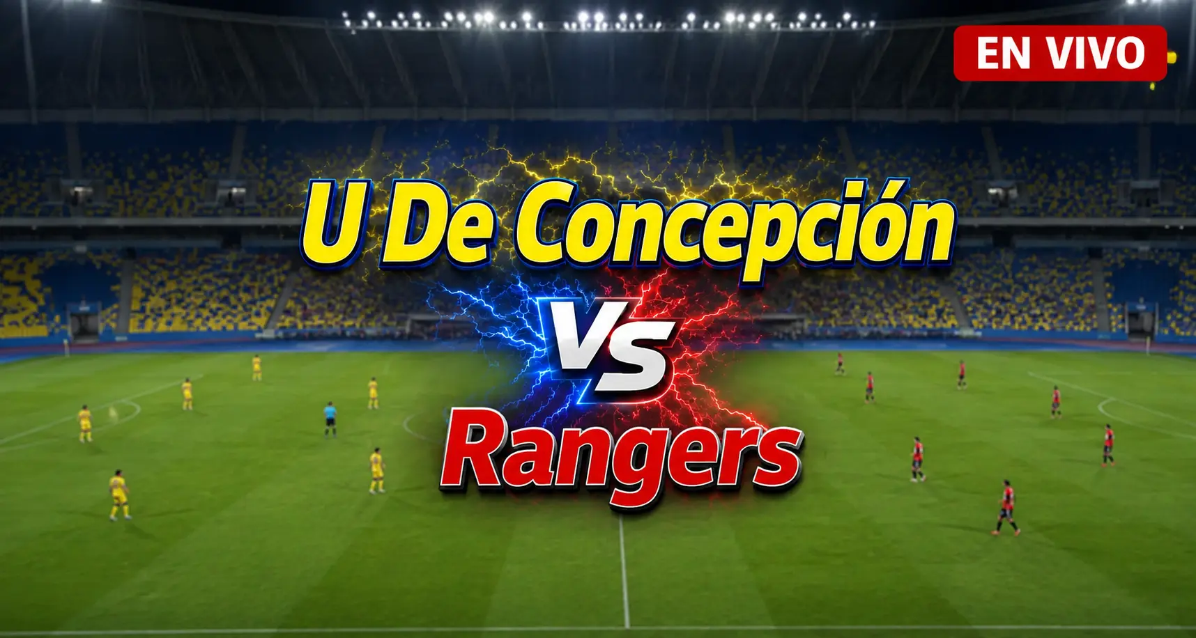 U De Concepción vs Rangers