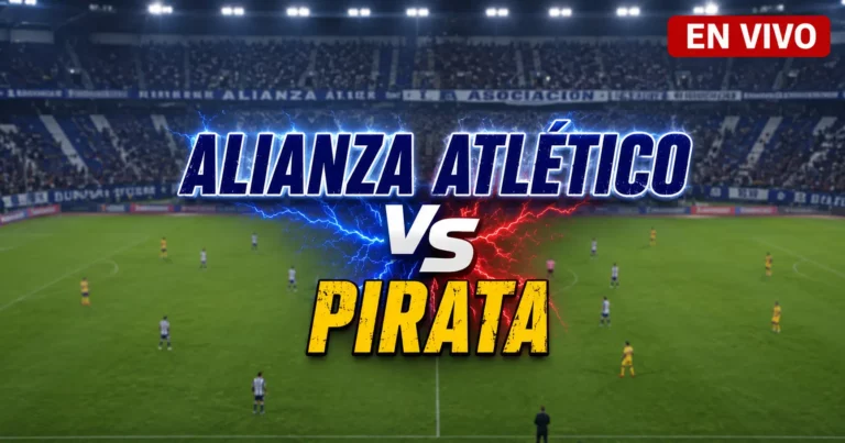Alianza Atlético vs Pirata 10 julio 2026