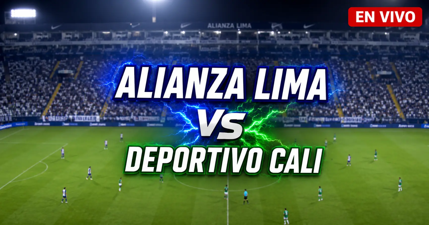 Alianza Lima vs Deportivo Cali 12 julio 2026