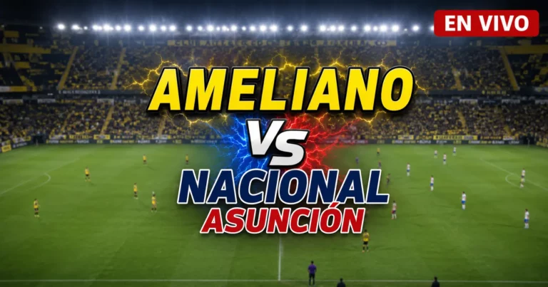 Ameliano vs Nacional Asunción 25 julio 2026