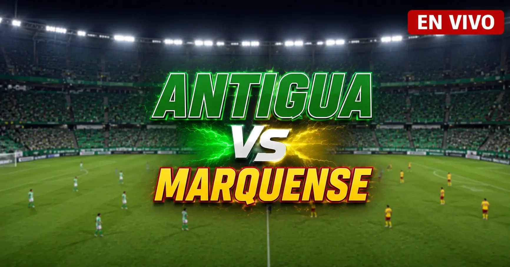 Antigua vs Marquense 24 julio 2026