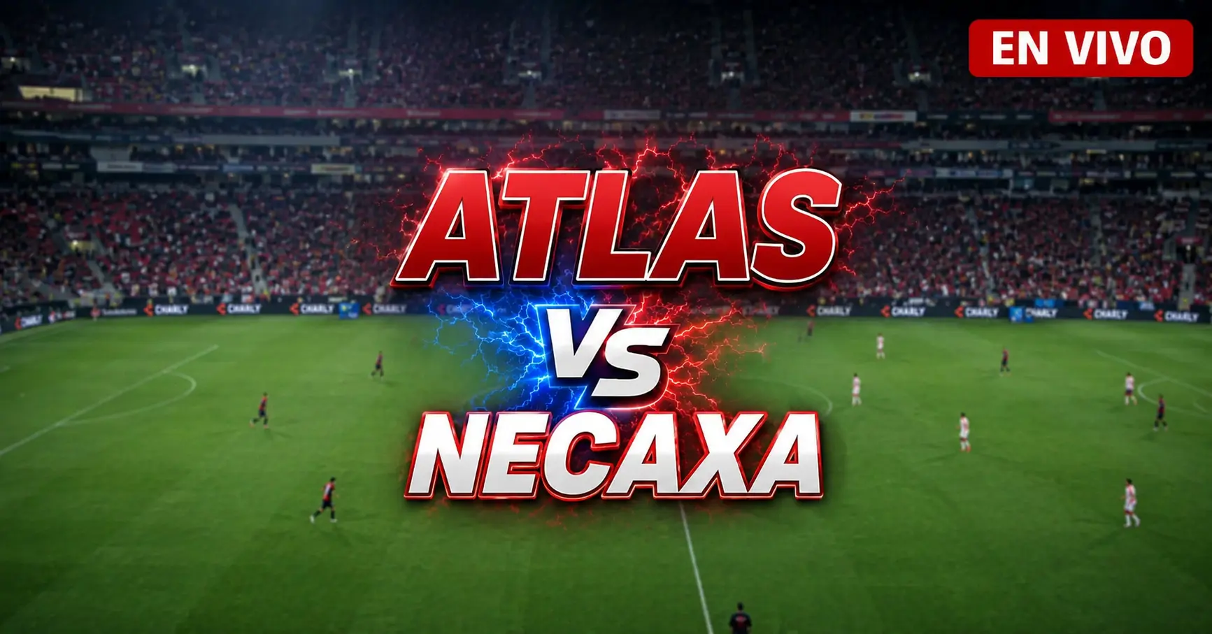 Atlas vs Necaxa 4 julio 2026