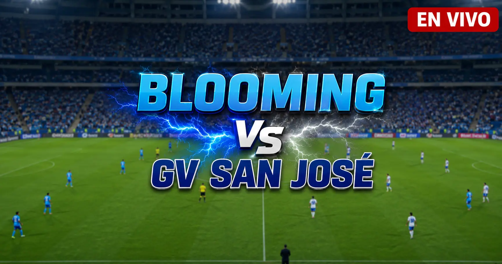 Blooming vs GV San José 14 julio 2026