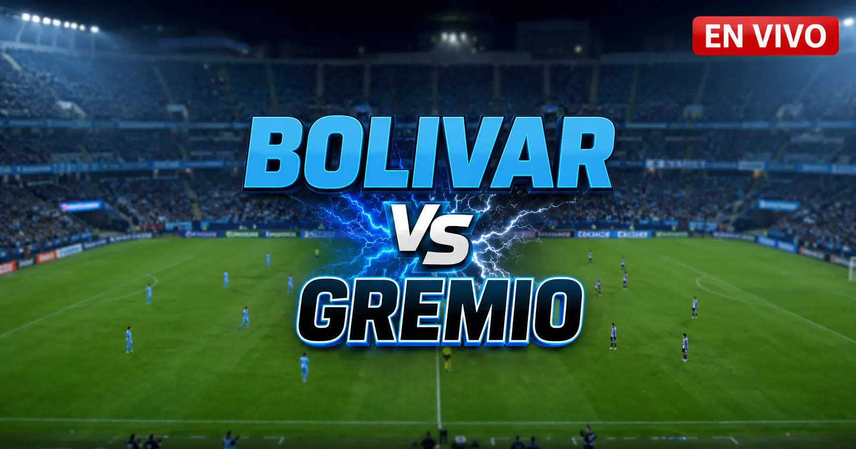Bolívar vs Gremio 23 julio 2026
