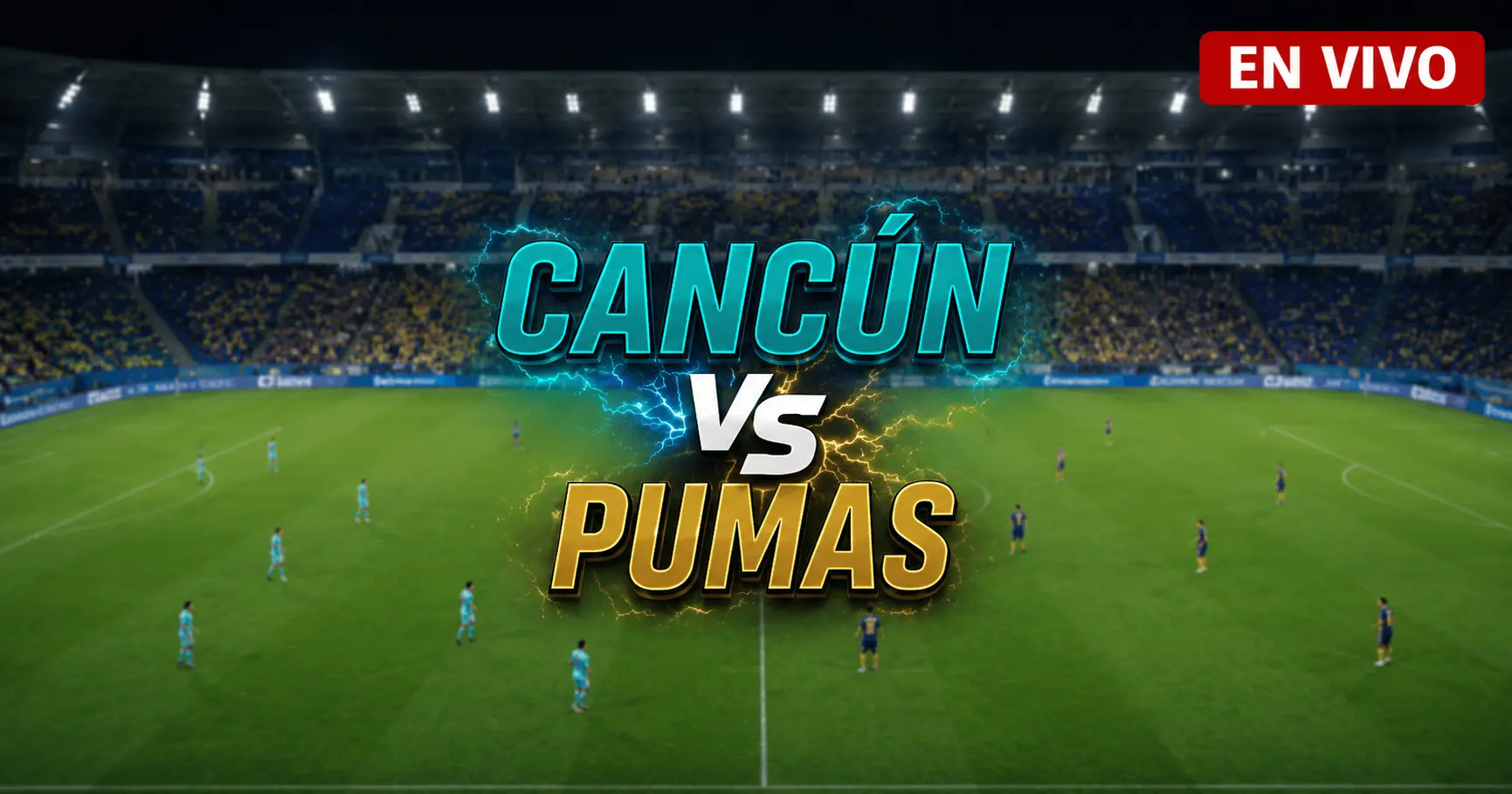 Cancún vs Pumas 4 julio 2026