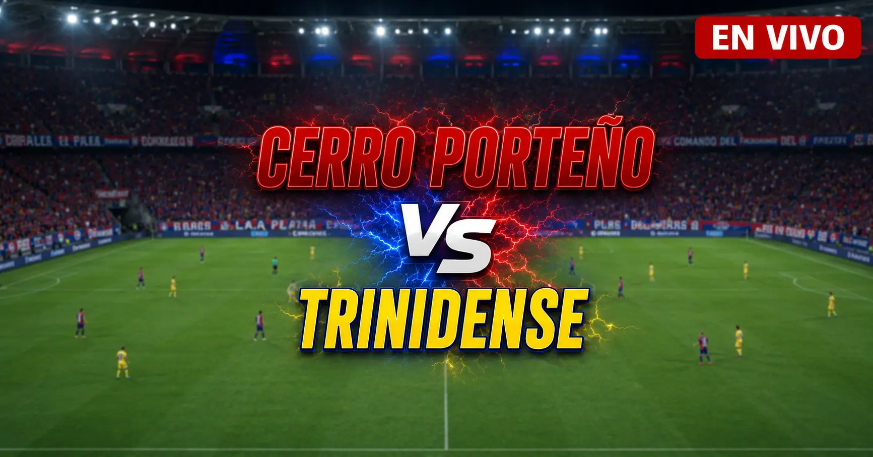Cerro Porteño vs Trinidense 24 julio 2026