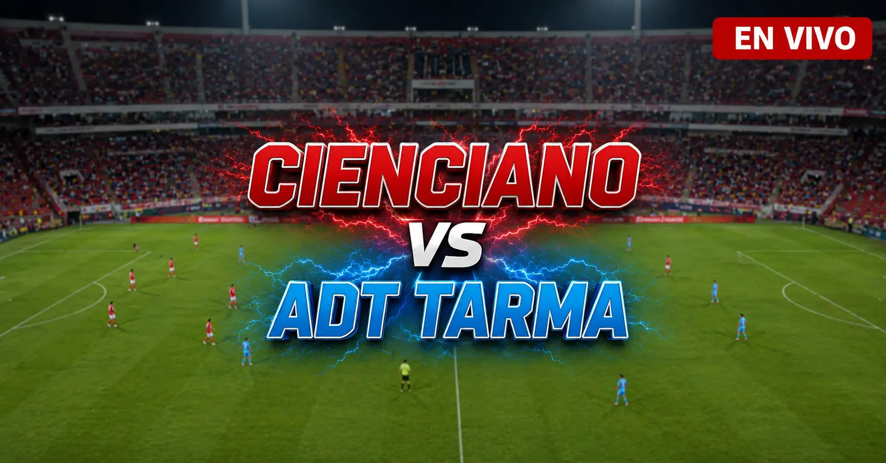 Cienciano vs ADT 10 julio 2026