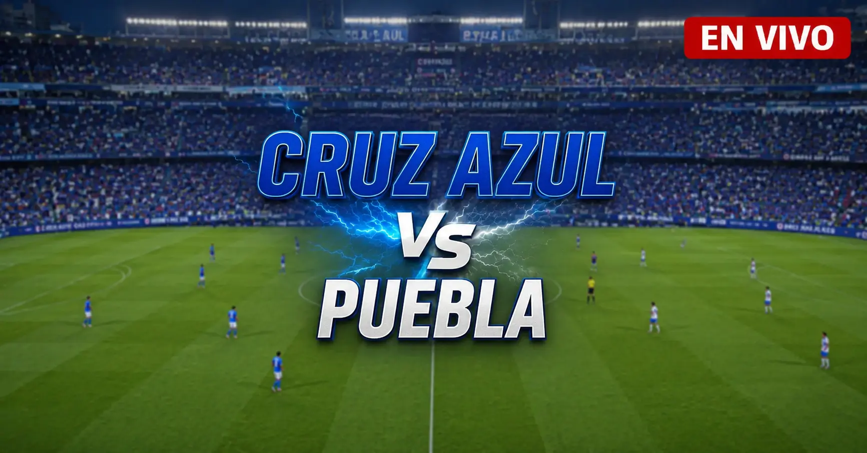Cruz Azul vs Puebla 21 julio 2026