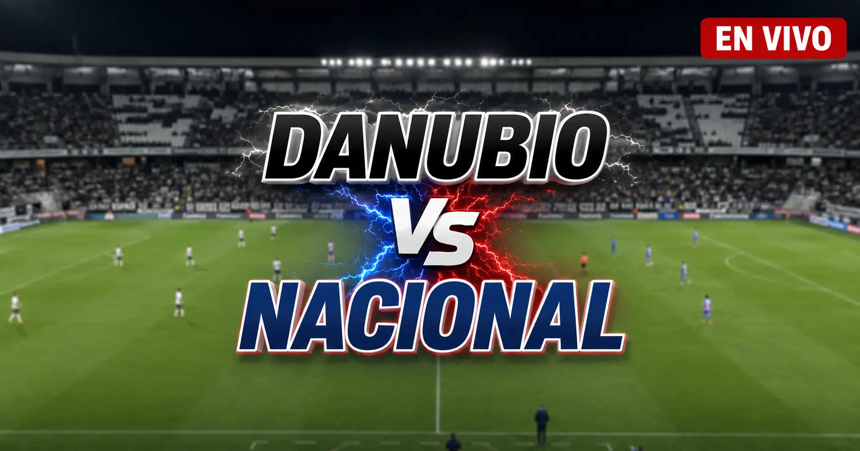 Danubio vs Nacional 11 julio 2026