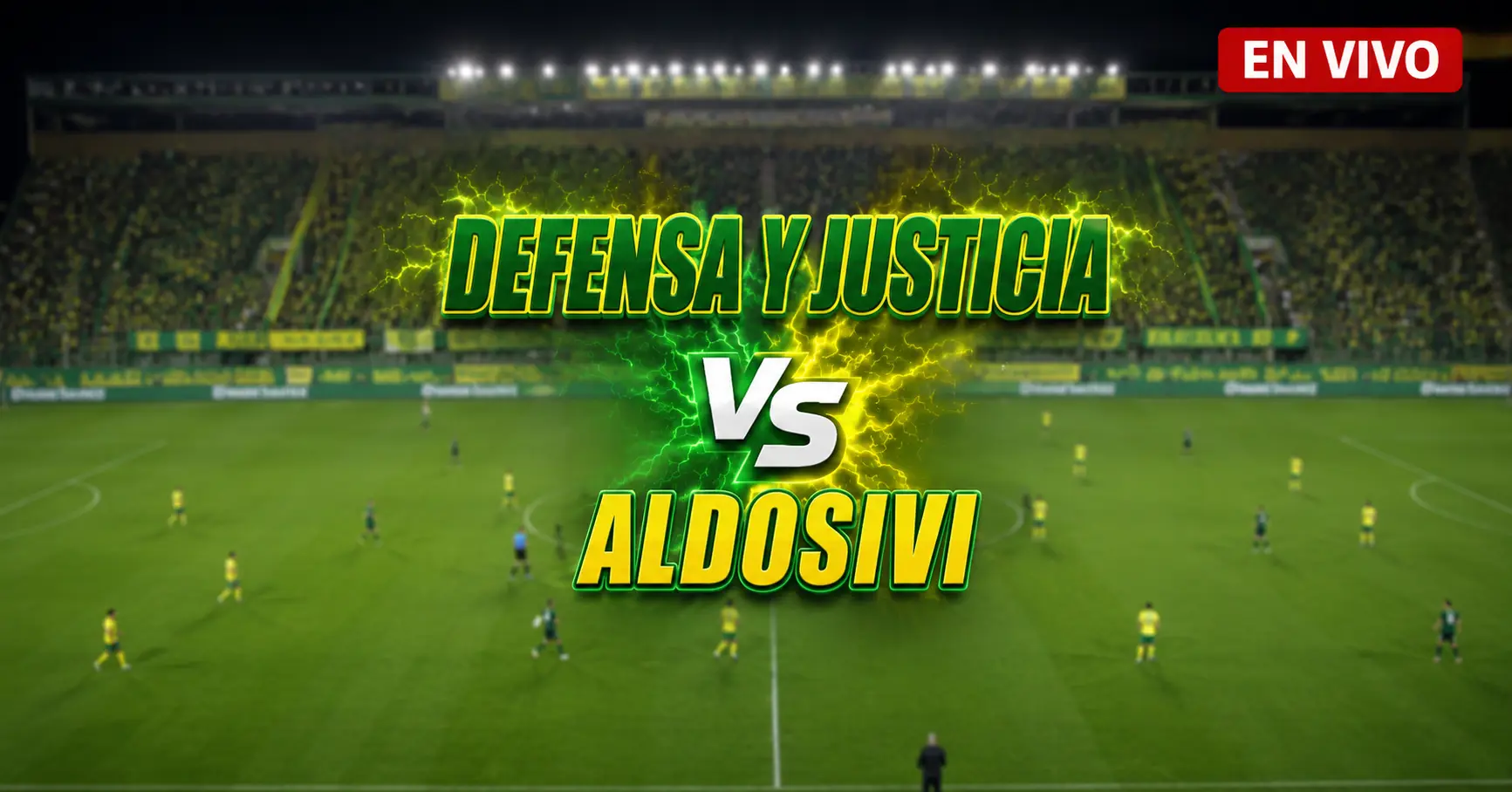 Defensa y Justicia vs Aldosivi 23 julio 2026