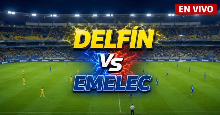 Delfín vs Emelec 1 julio 2026