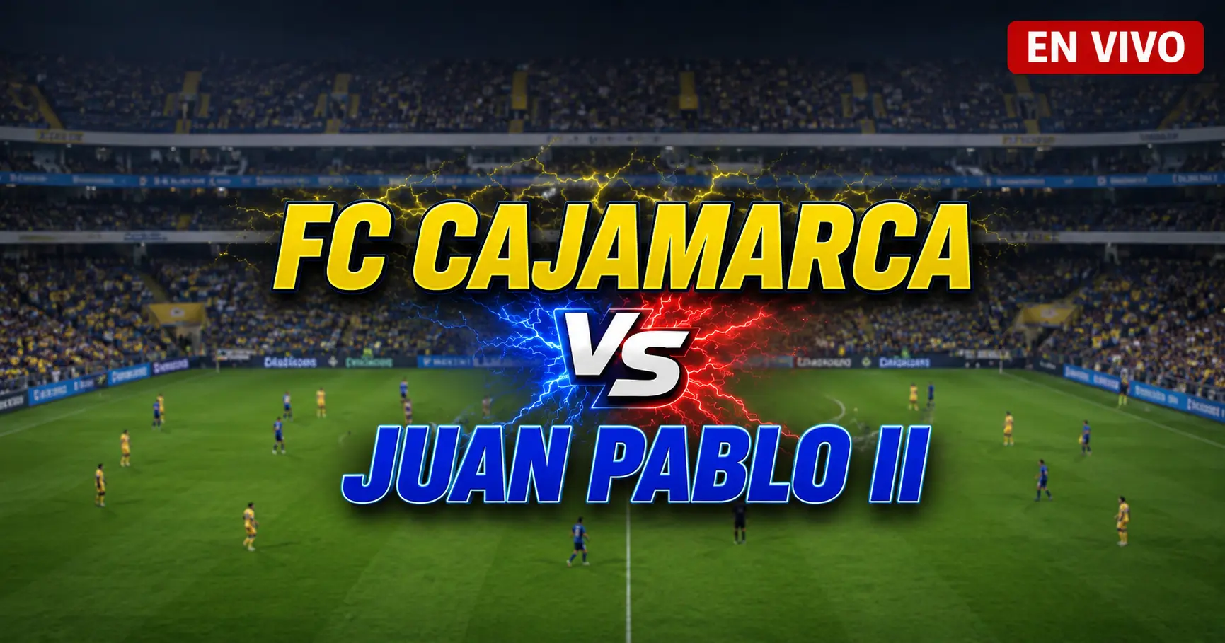 FC Cajamarca vs Juan Pablo II 17 julio 2026
