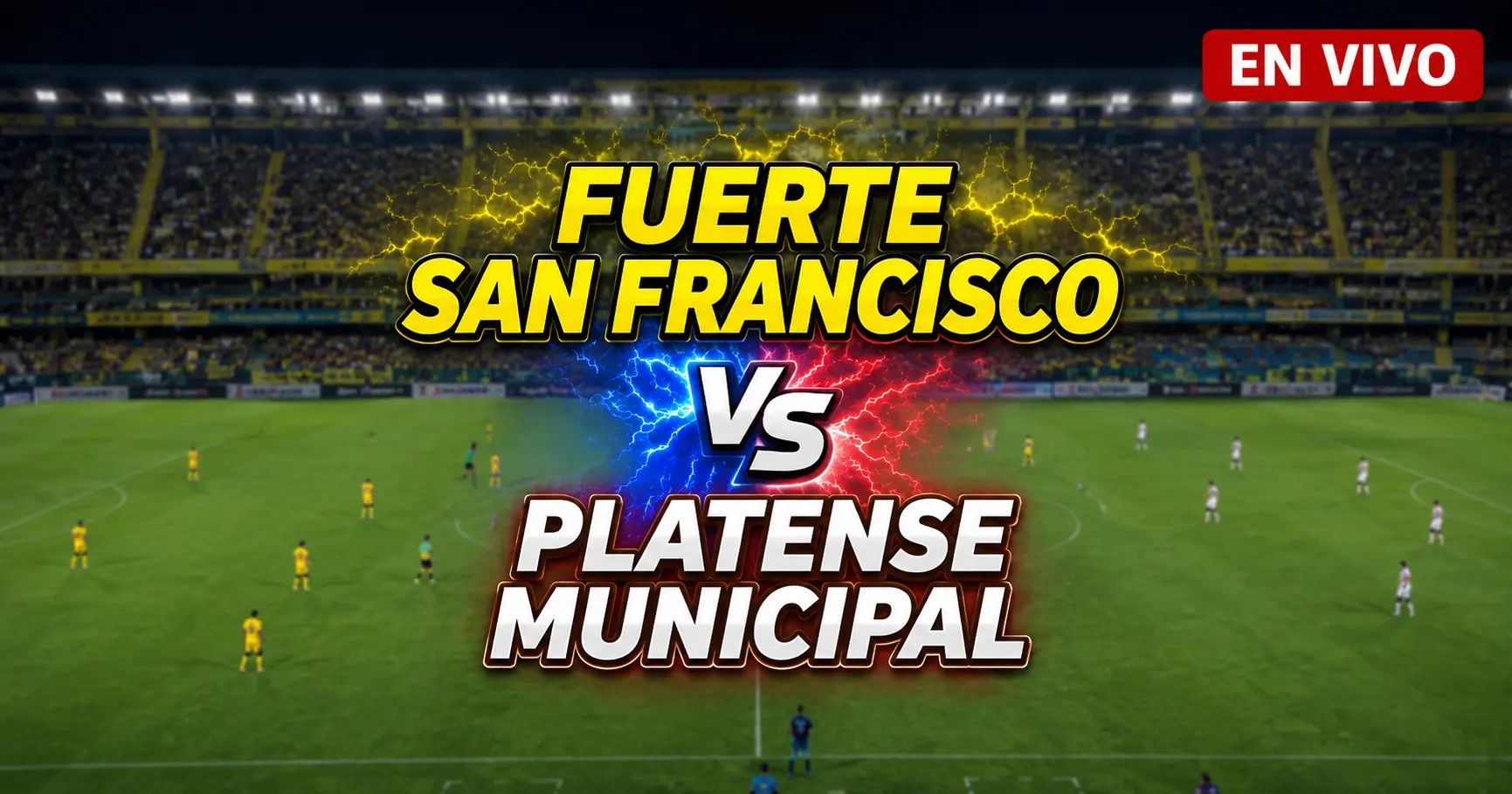 Fuerte San Francisco vs Platense 26 julio 2026
