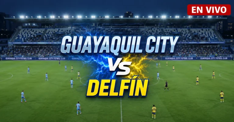 Guayaquil City vs Delfín 11 julio 2026