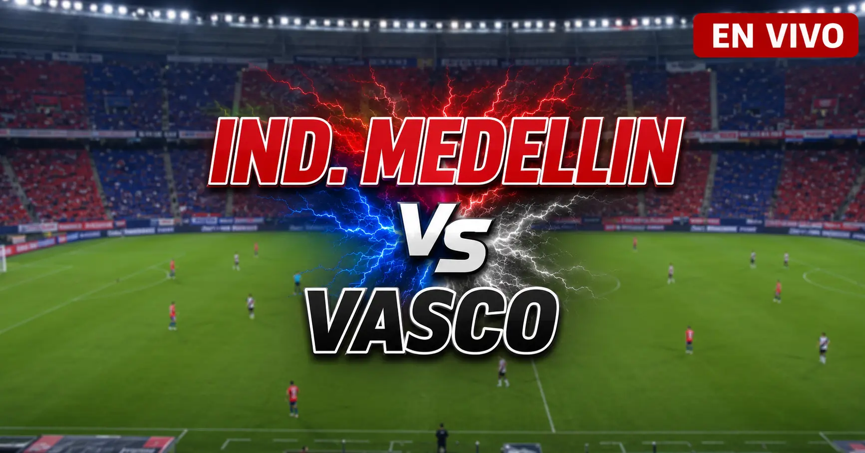 Ind. Medellín vs Vasco 22 julio 2026