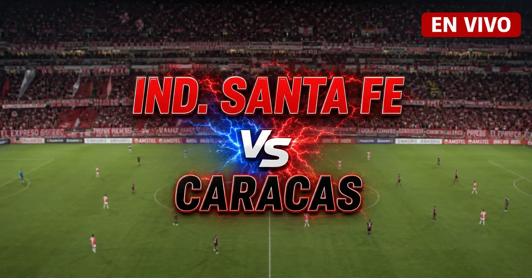 Ind. Santa Fe vs Caracas 23 julio 2026