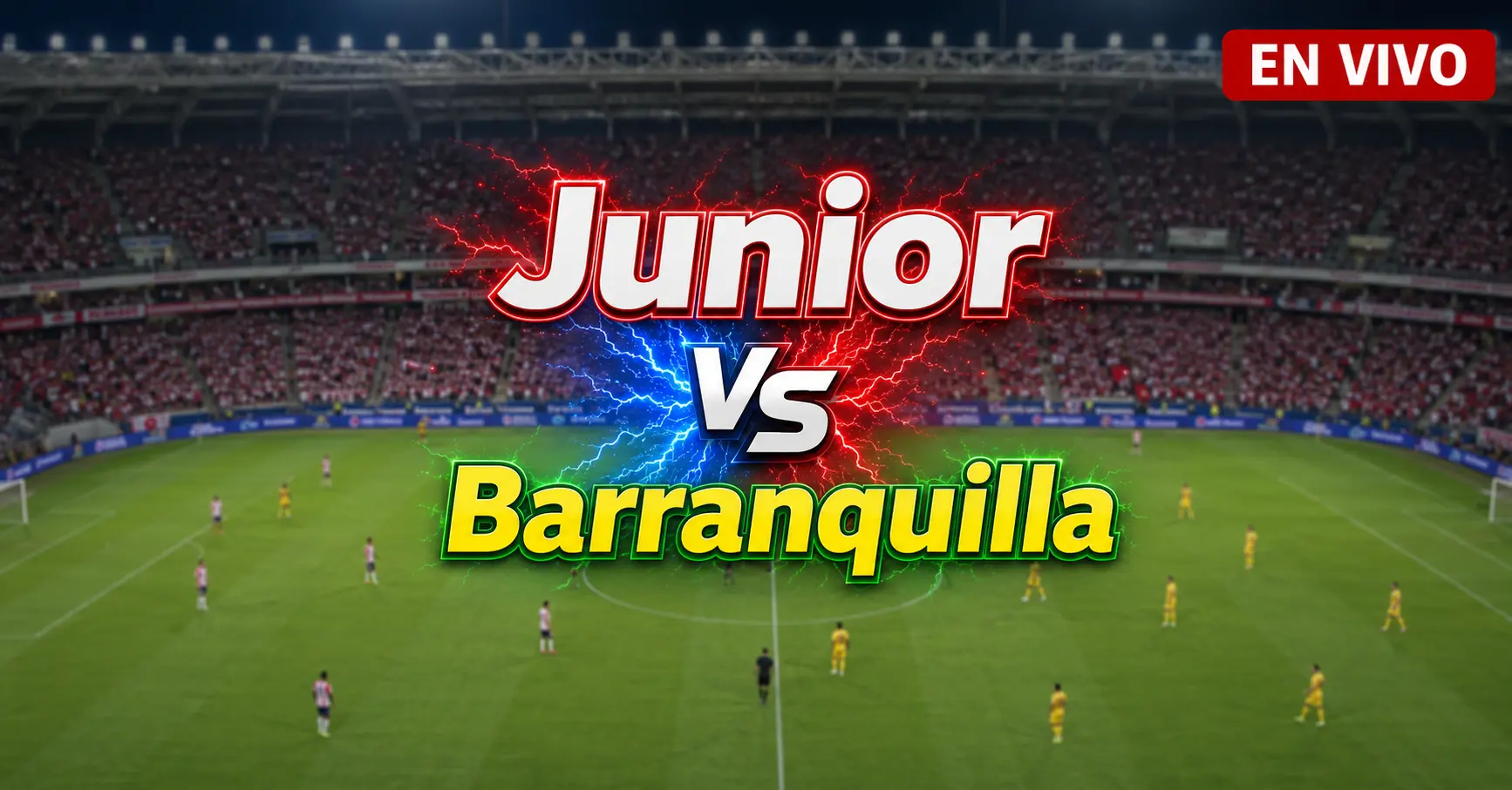 Junior vs Barranquilla 22 julio 2026
