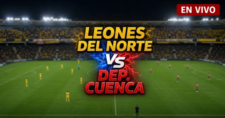 Leones del Norte vs Deportivo Cuenca 15 julio 2026