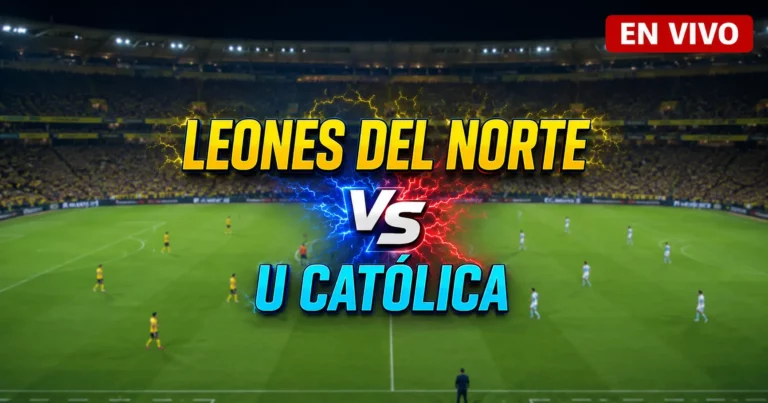 Leones del Norte vs U. Católica 10 julio 2026