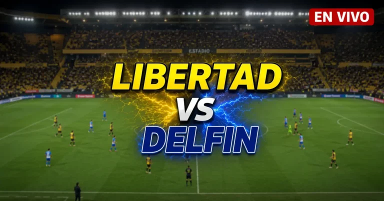 Libertad vs Delfín 21 julio 2026