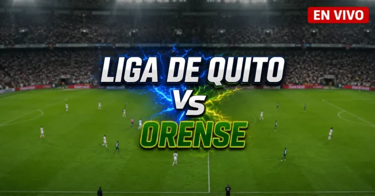 Liga de Quito vs Orense 1 julio 2026