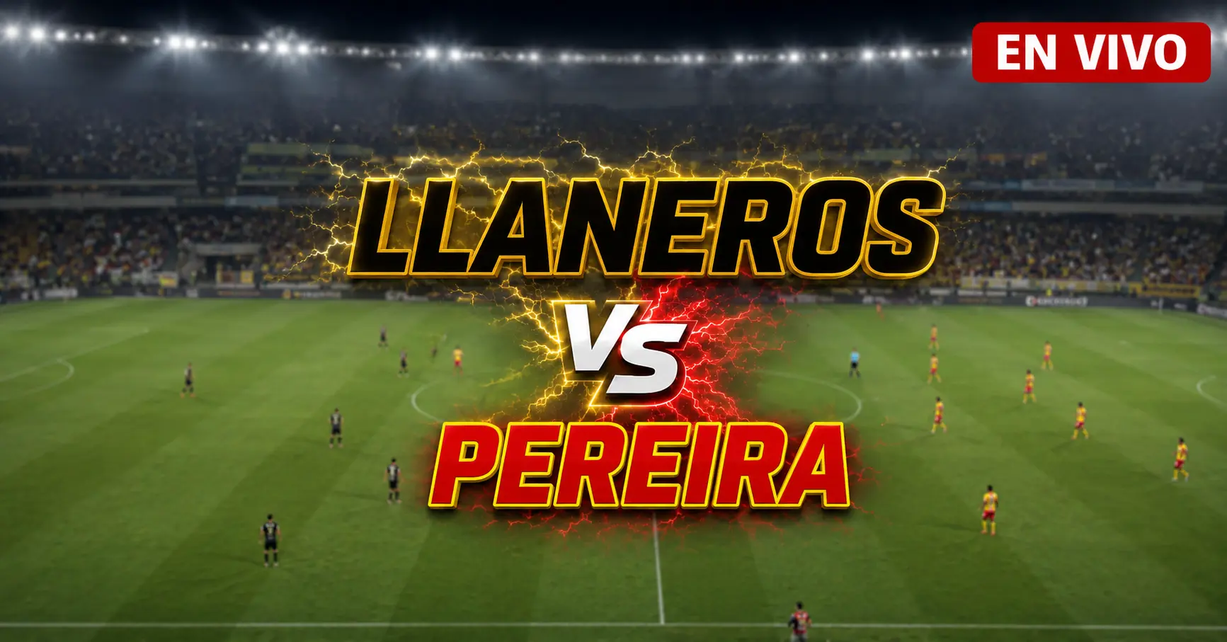 Llaneros vs Pereira 24 julio 2026
