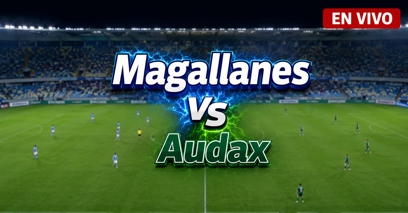 Magallanes vs Audax Italiano 11 julio 2026