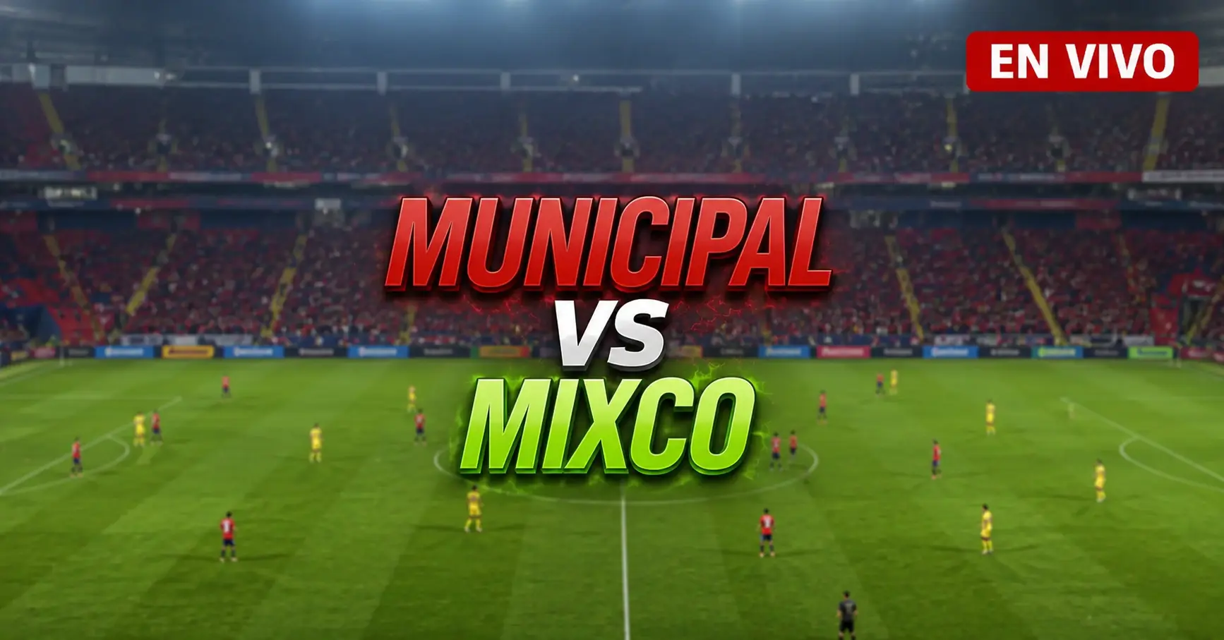 Municipal vs Mixco 24 julio 2026
