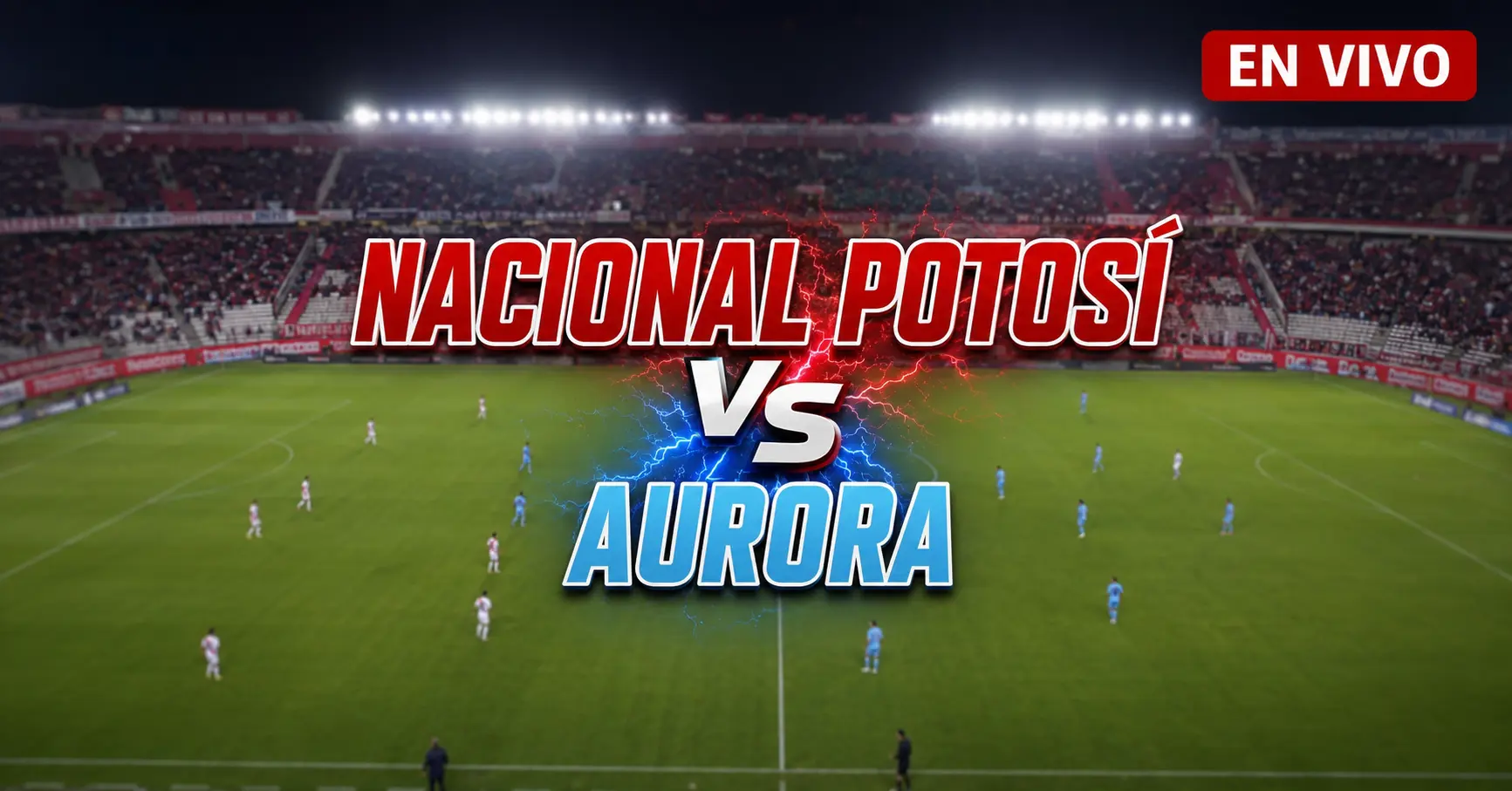 Nacional Potosí vs Aurora 9 julio 2026