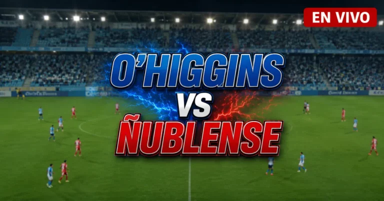 O'Higgins vs Ñublense 12 julio 2026