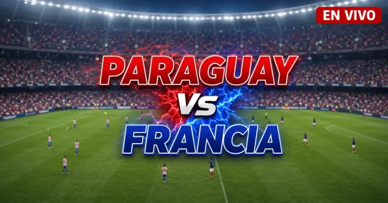 Paraguay vs Francia 4 julio 2026