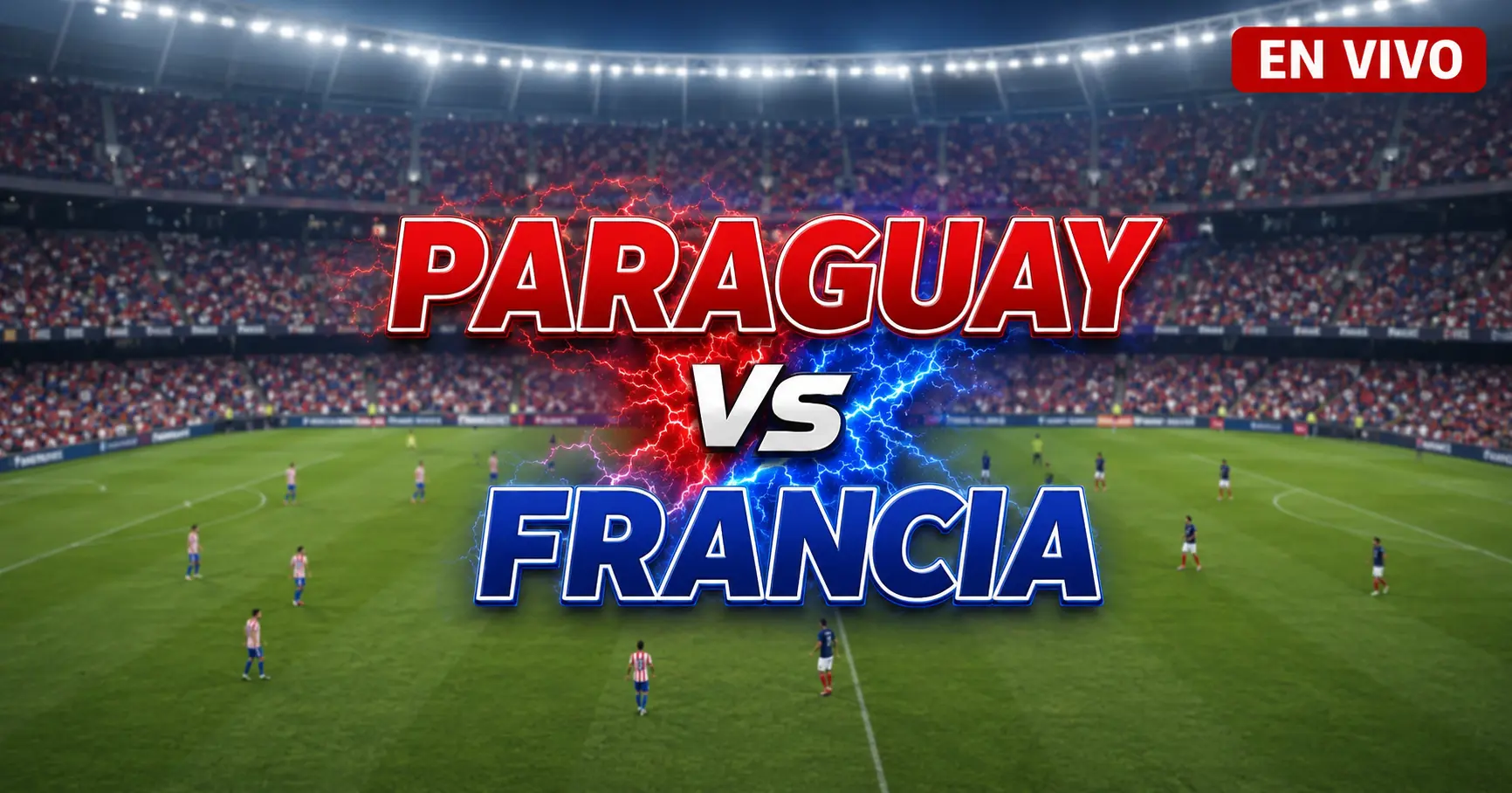 Paraguay vs Francia 4 julio 2026