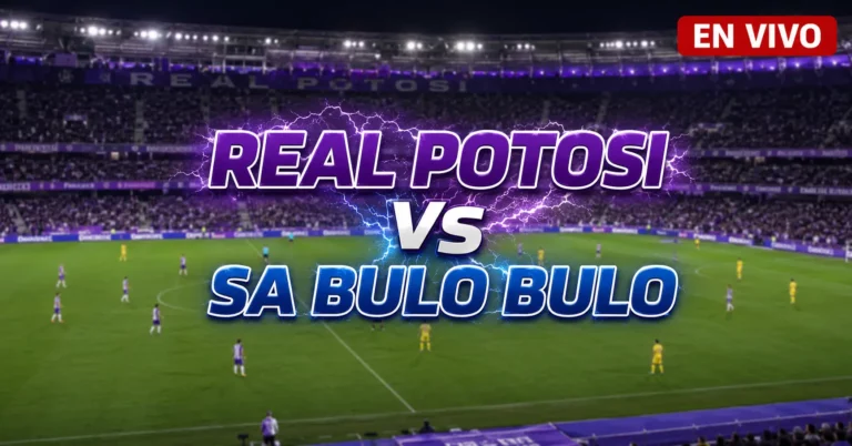 Real Potosí vs SA Bulo Bulo 15 julio 2026